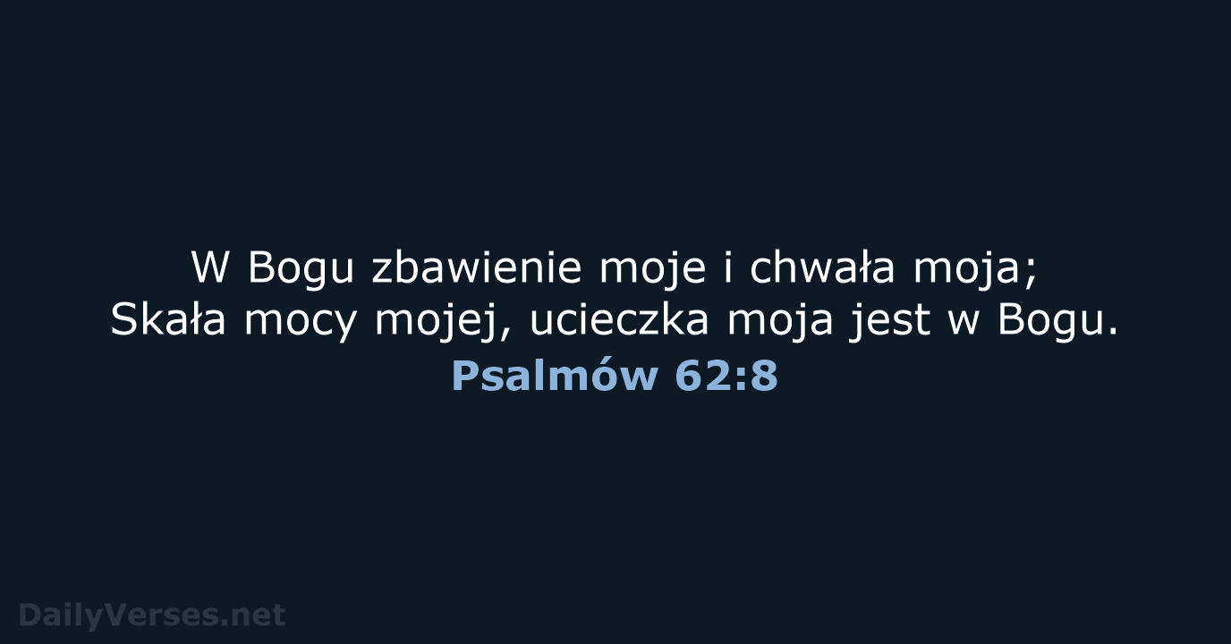 Psalmów 62:8 - BW1975