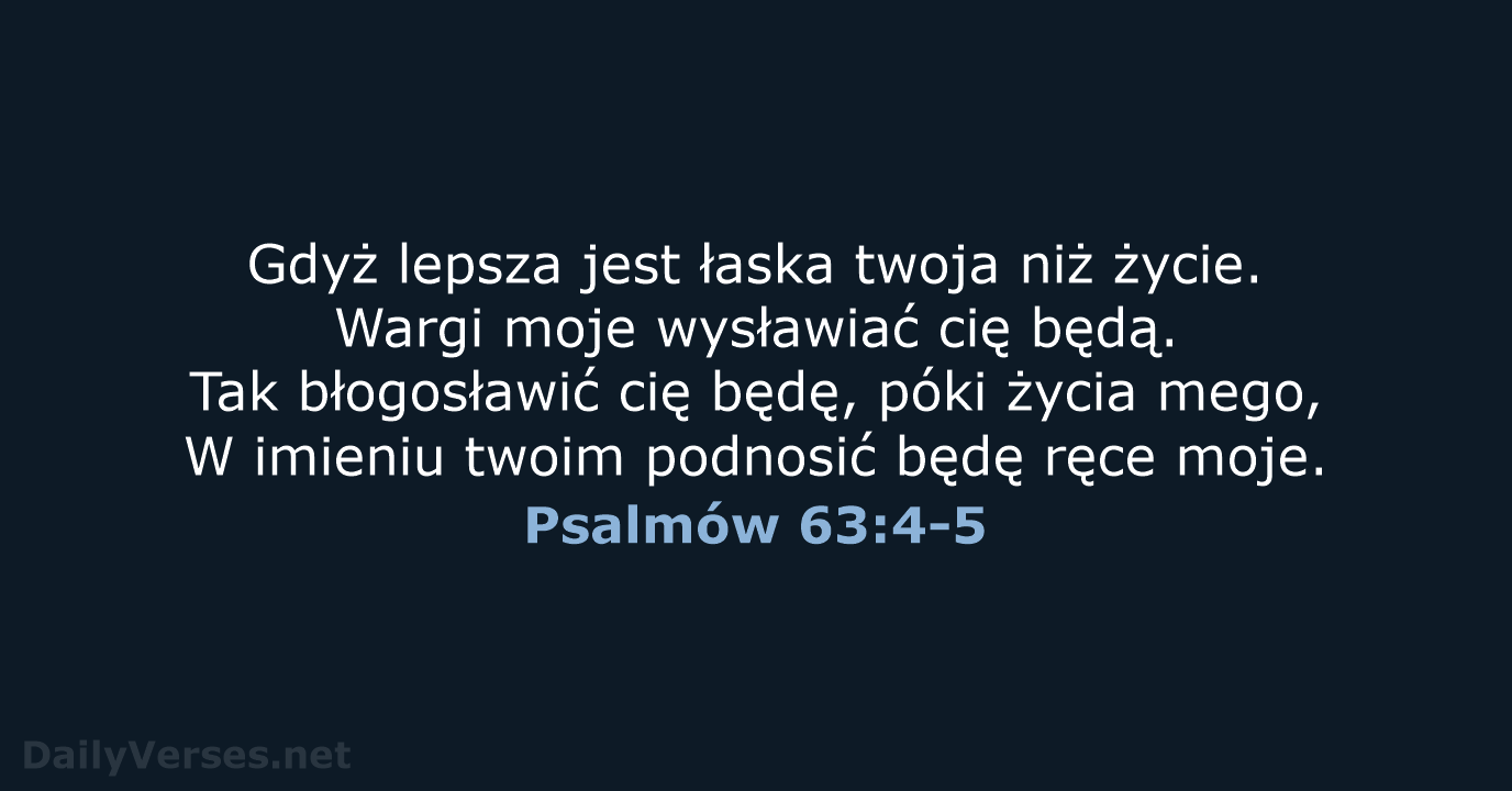 Psalmów 63:4-5 - BW1975