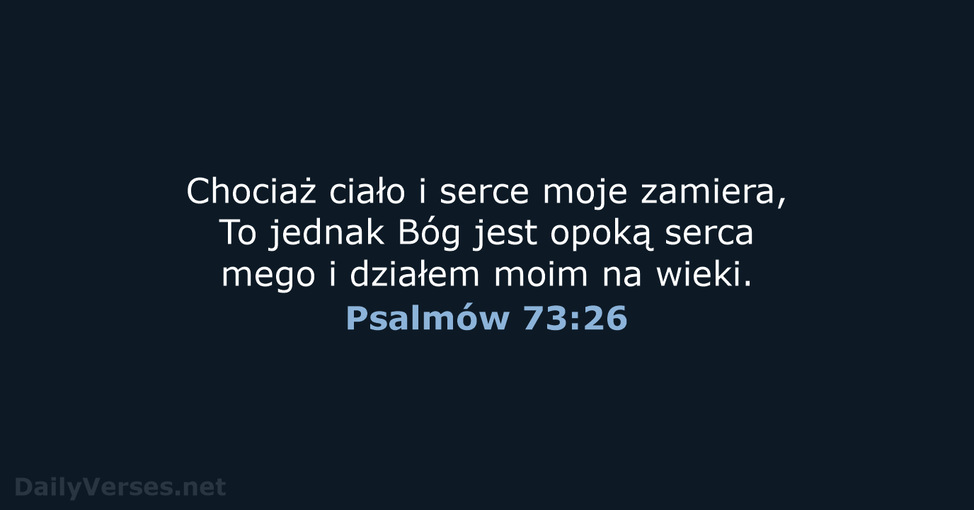 Psalmów 73:26 - BW1975