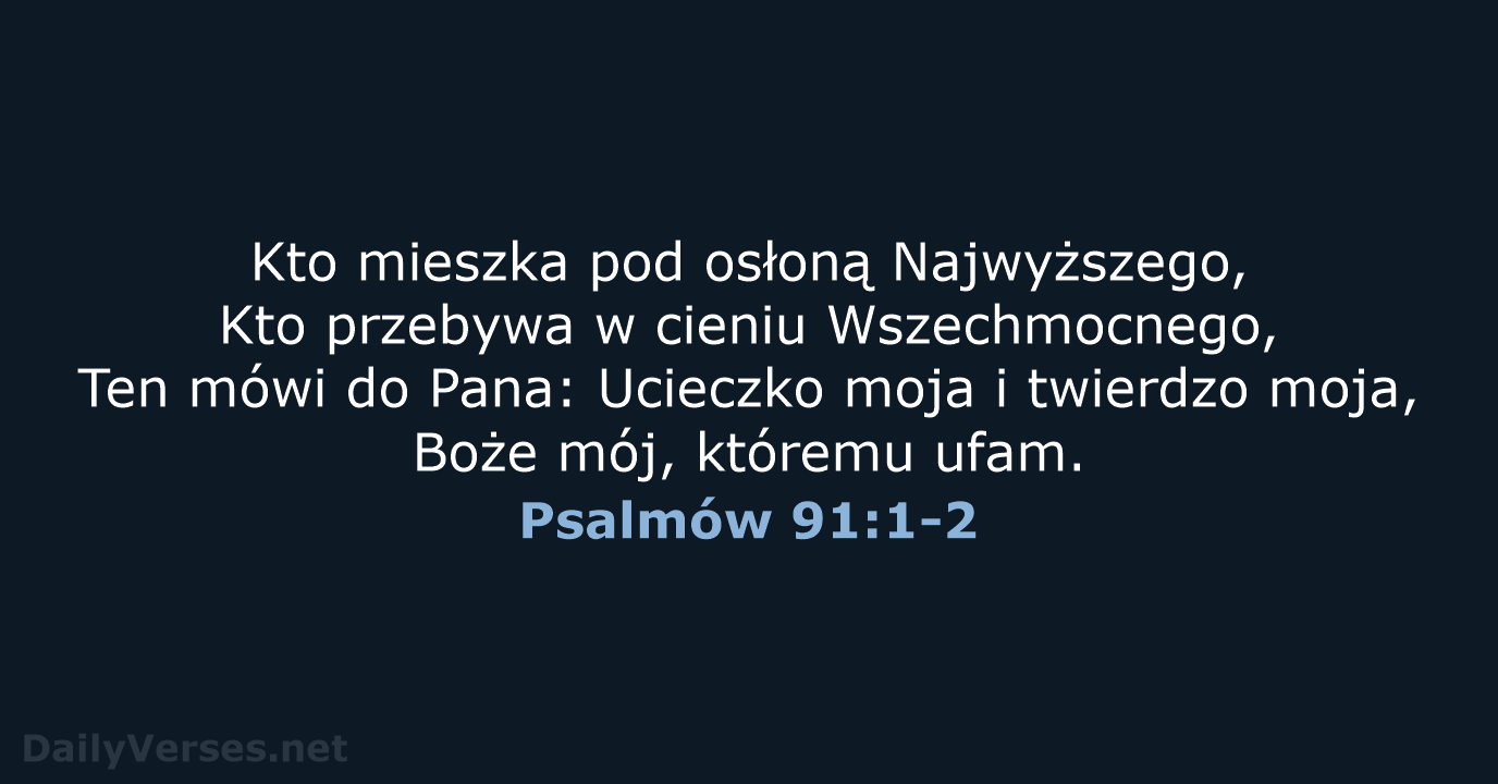 Psalmów 91:1-2 - BW1975