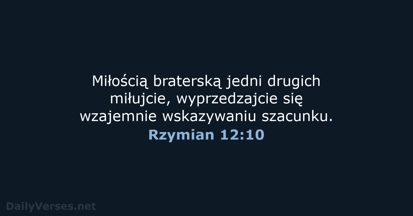 Rzymian 12:10 - BW1975