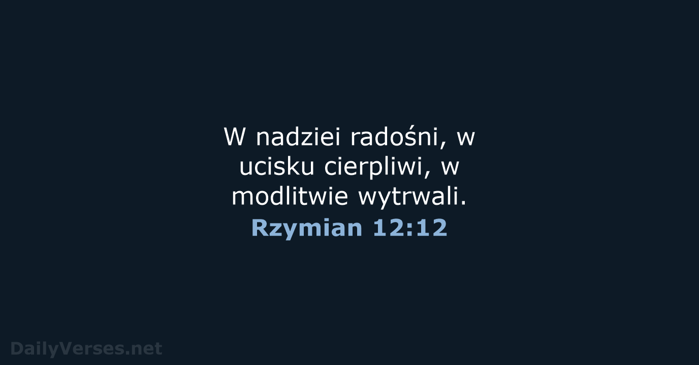 Rzymian 12:12 - BW1975