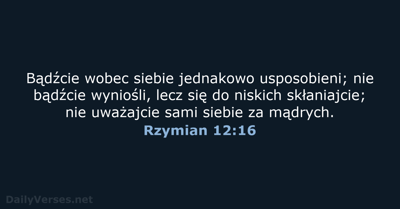 Rzymian 12:16 - BW1975