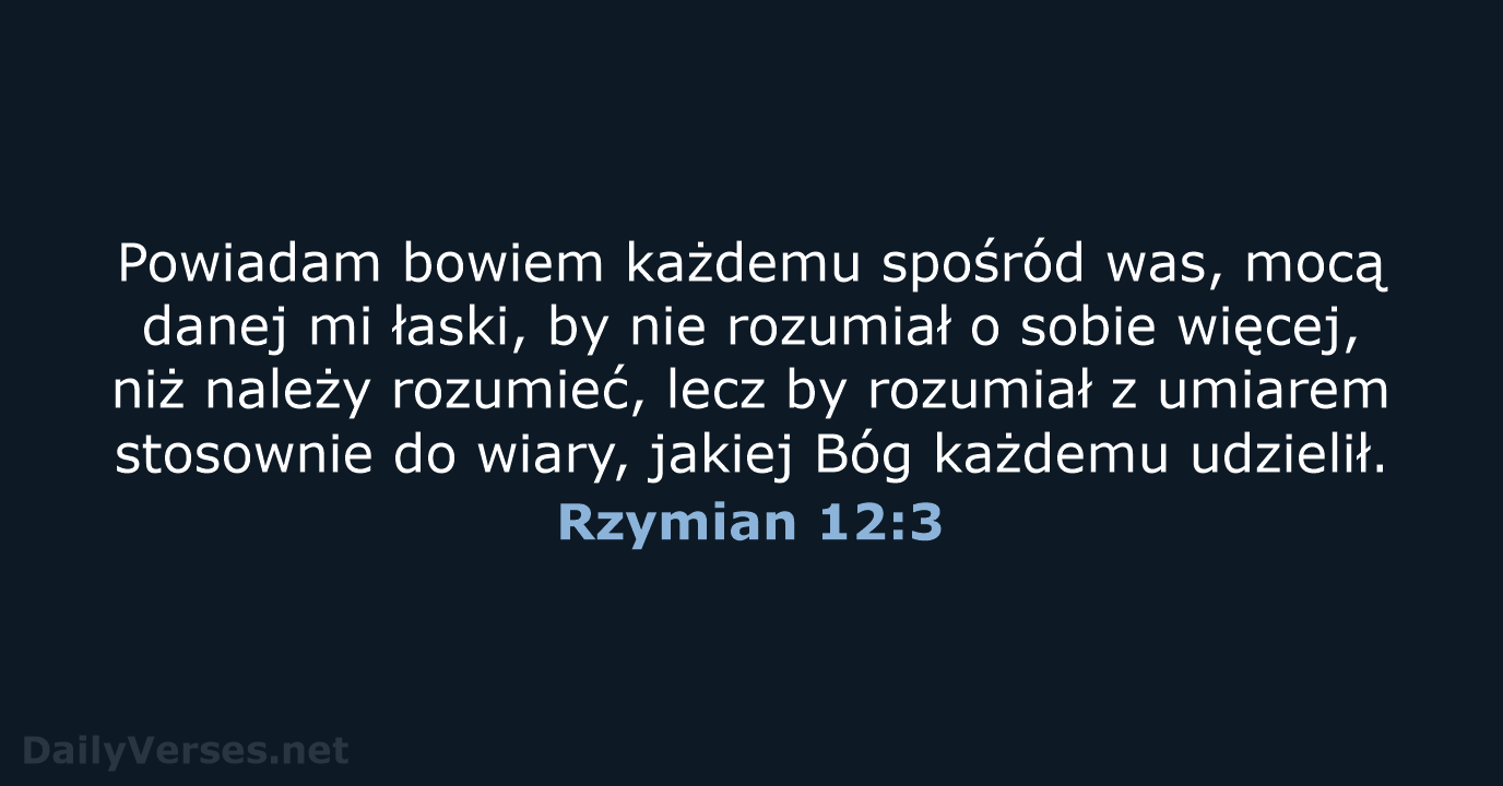 Rzymian 12:3 - BW1975