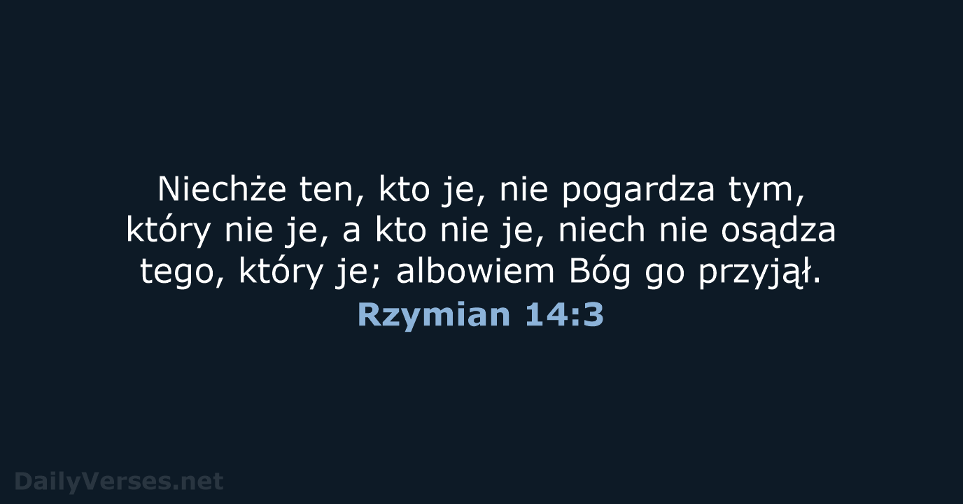 Rzymian 14:3 - BW1975