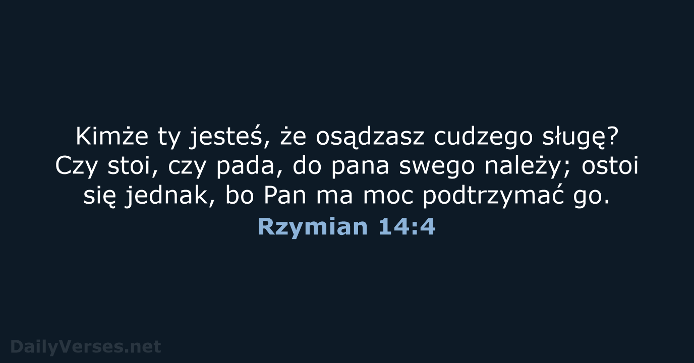 Rzymian 14:4 - BW1975