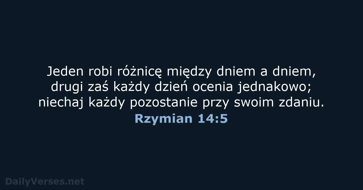 Rzymian 14:5 - BW1975