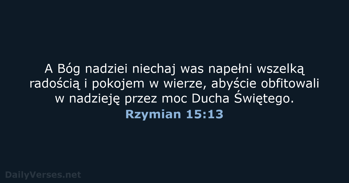 Rzymian 15:13 - BW1975