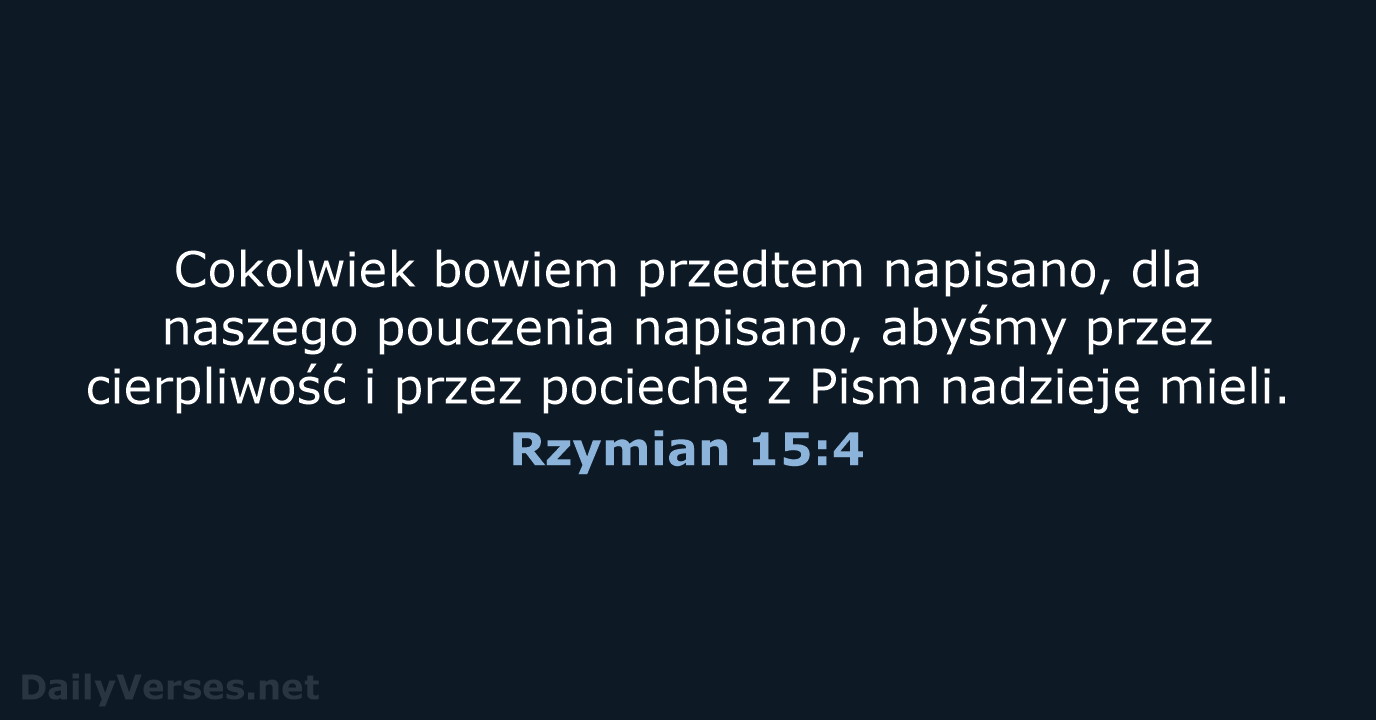 Rzymian 15:4 - BW1975