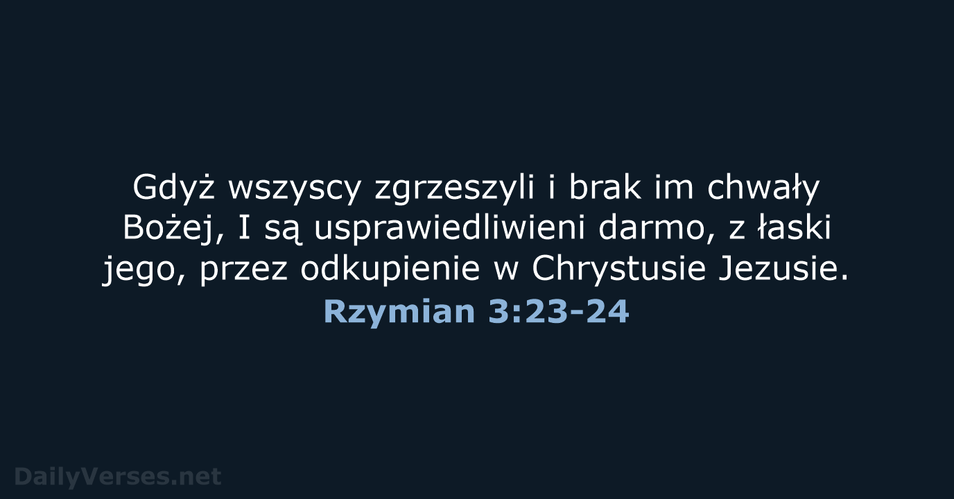 Rzymian 3:23-24 - BW1975