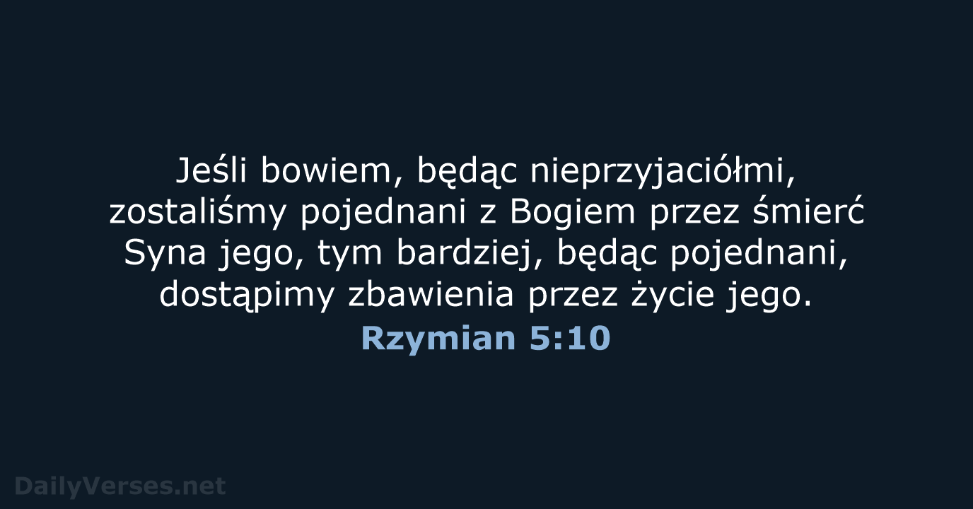 Rzymian 5:10 - BW1975