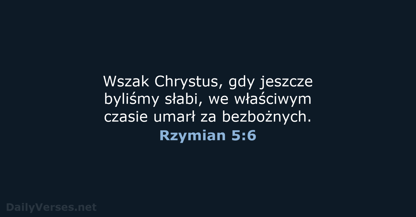 Rzymian 5:6 - BW1975