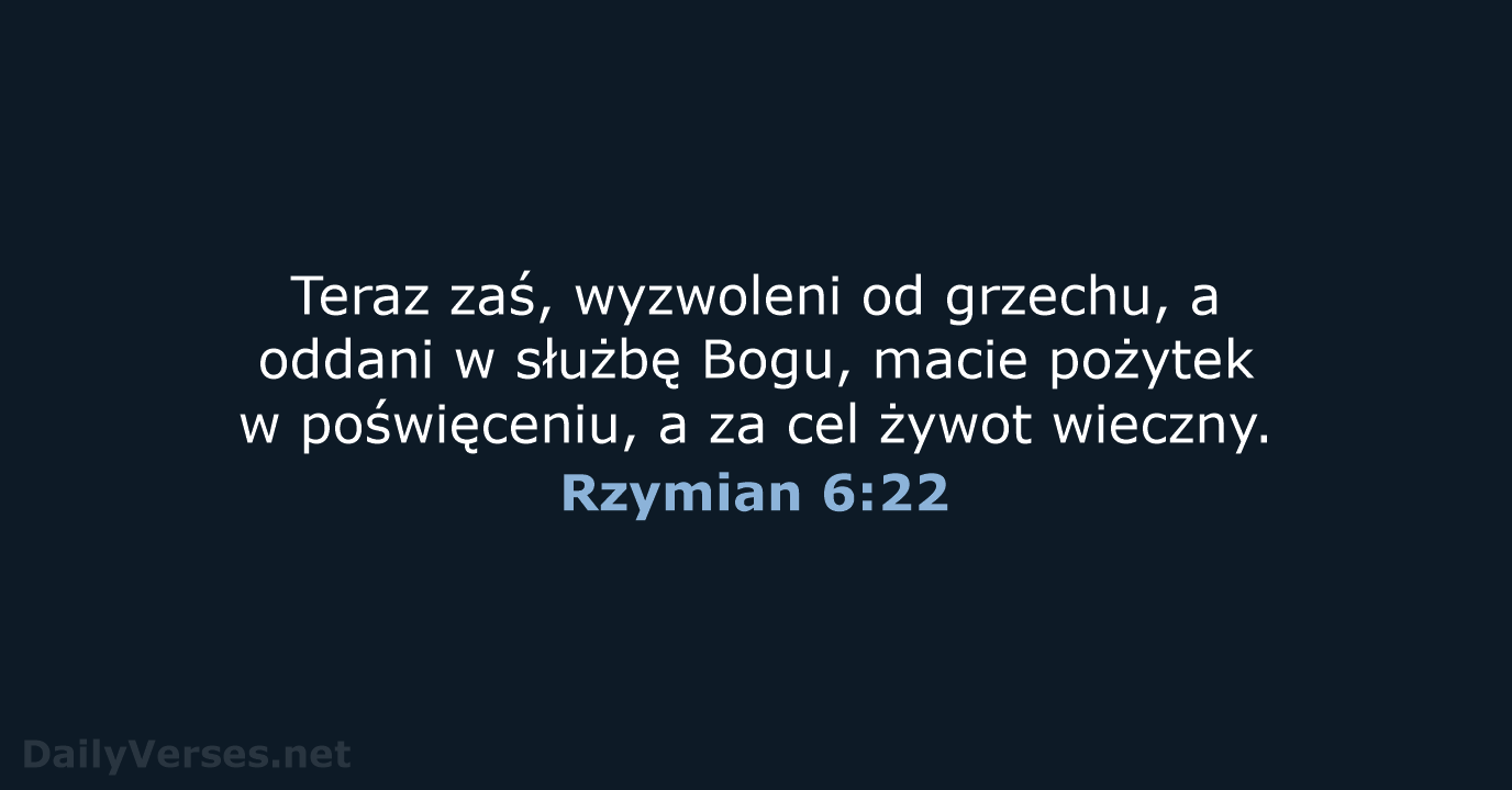 Rzymian 6:22 - BW1975