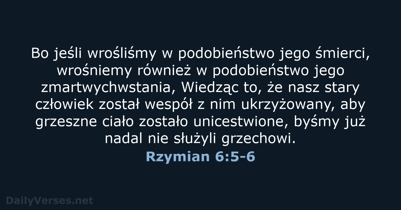 Rzymian 6:5-6 - BW1975