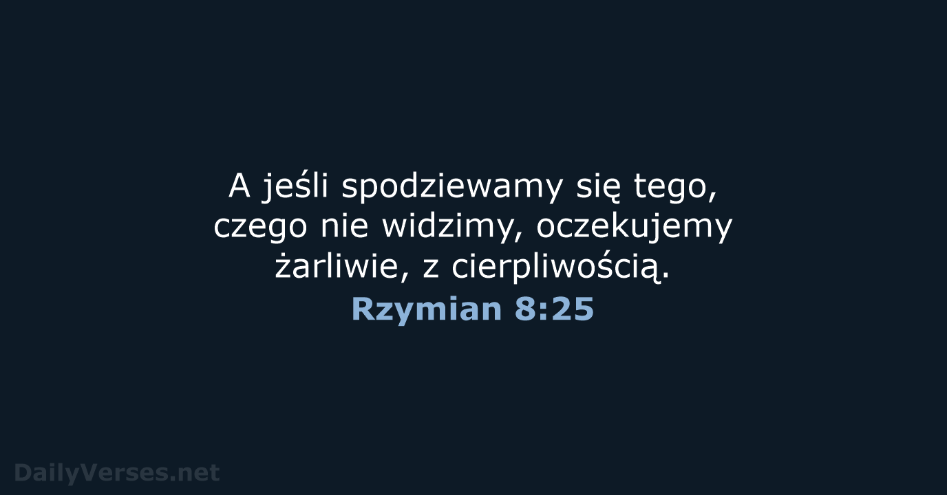 Rzymian 8:25 - BW1975