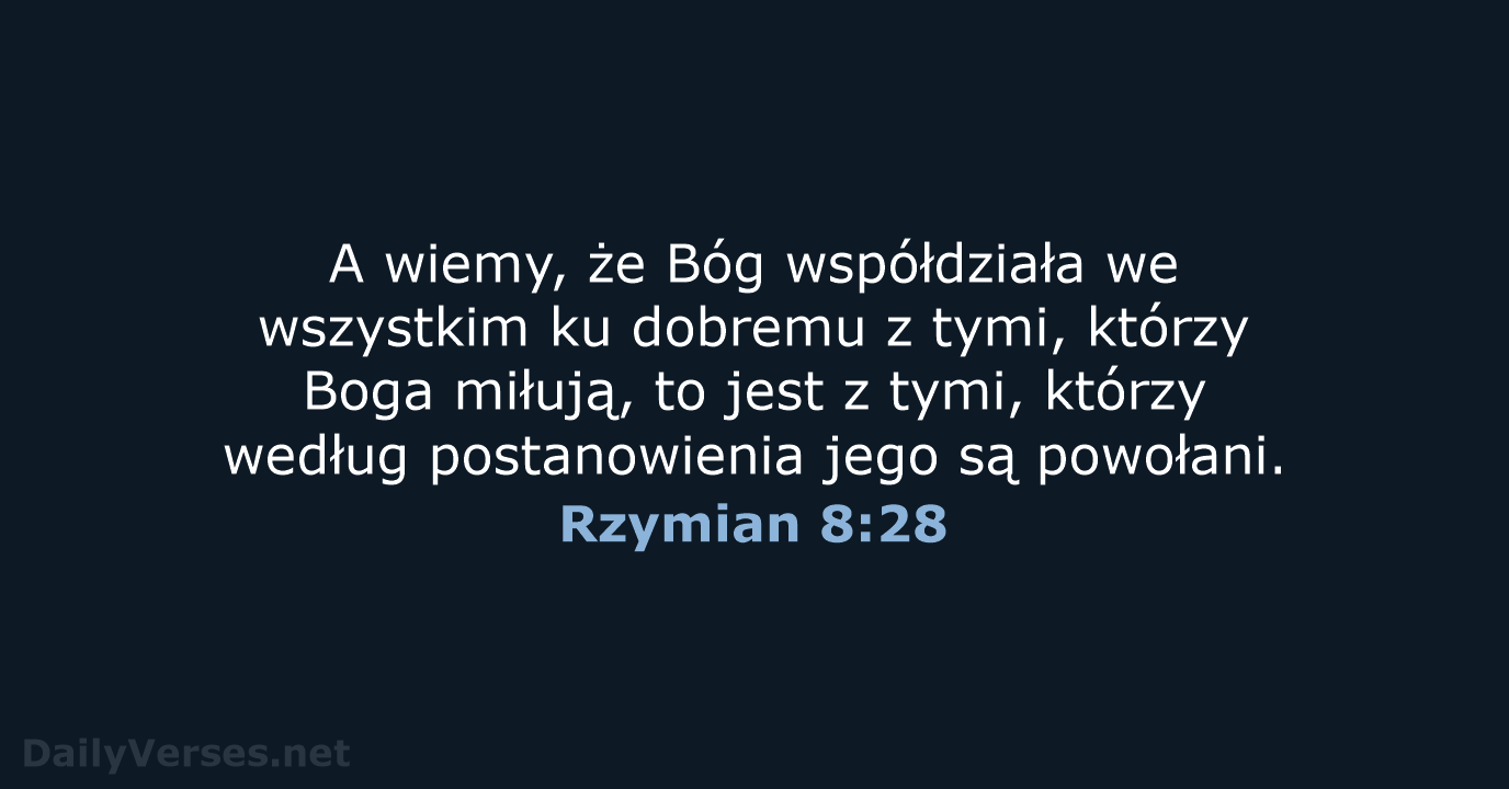 Rzymian 8:28 - BW1975