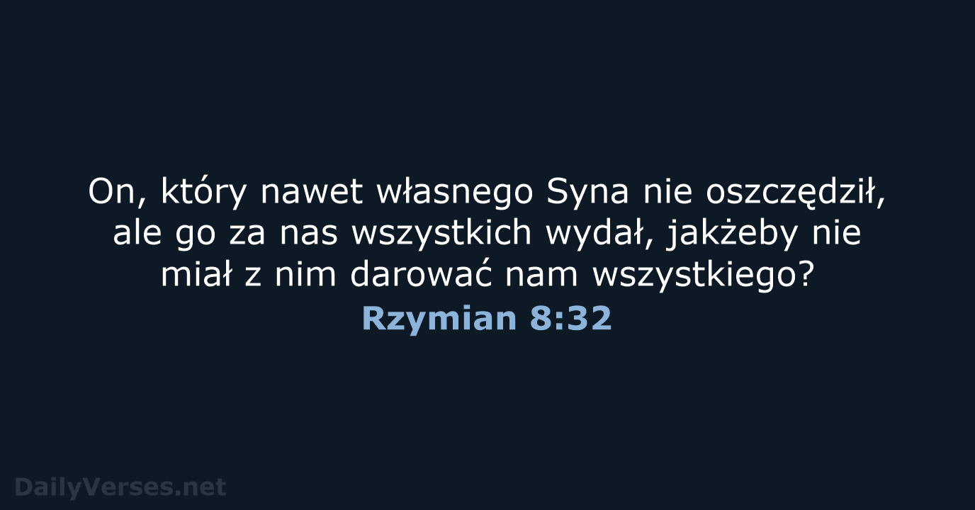 Rzymian 8:32 - BW1975