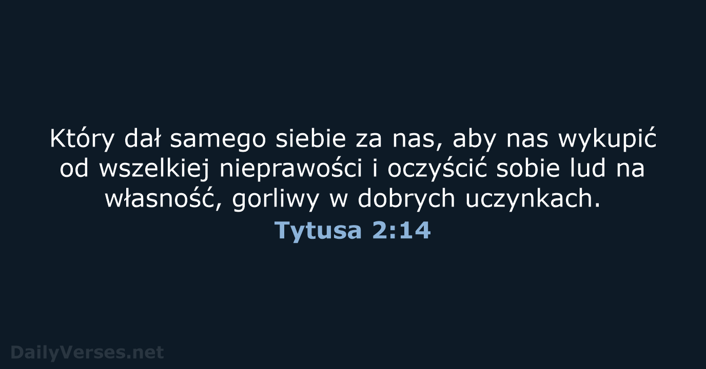 Tytusa 2:14 - BW1975