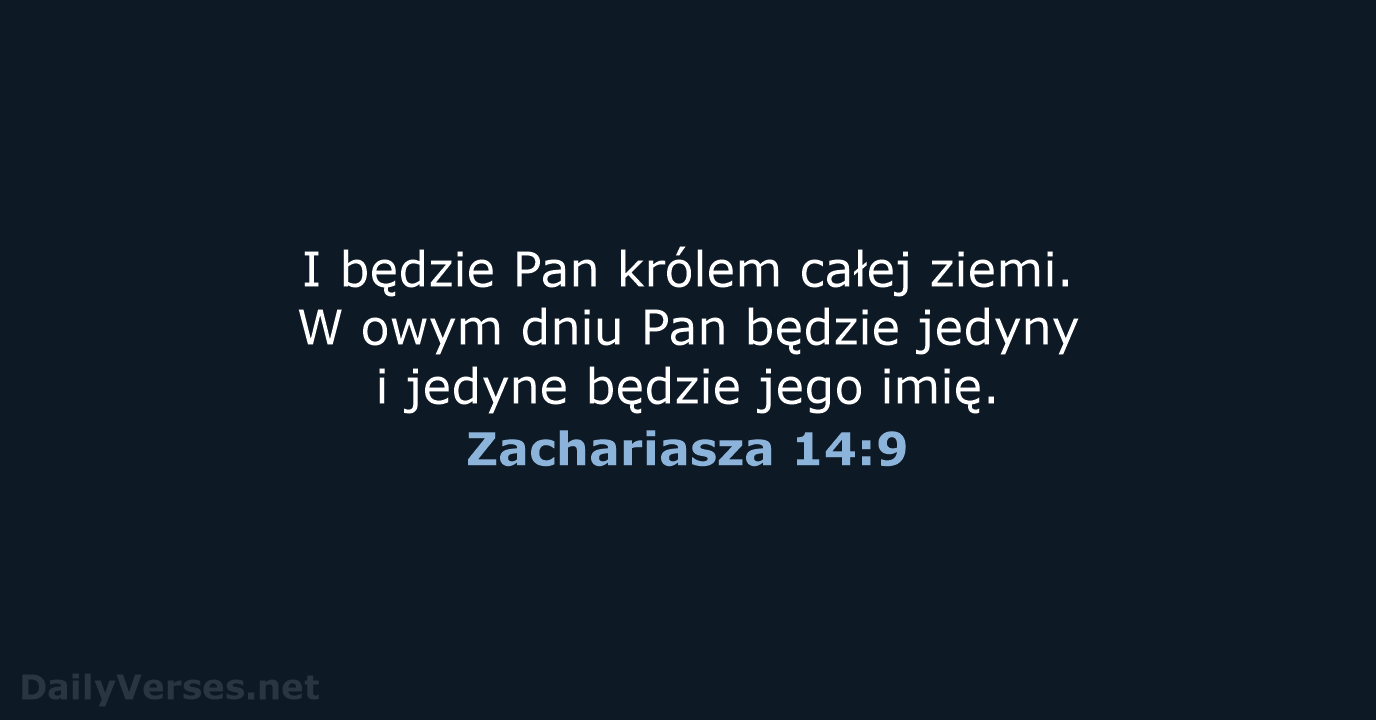 Zachariasza 14:9 - BW1975