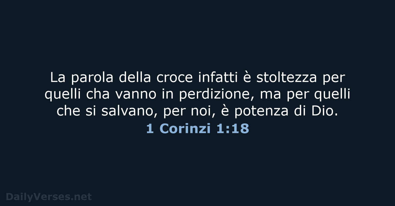 1 Corinzi 1:18 - CEI