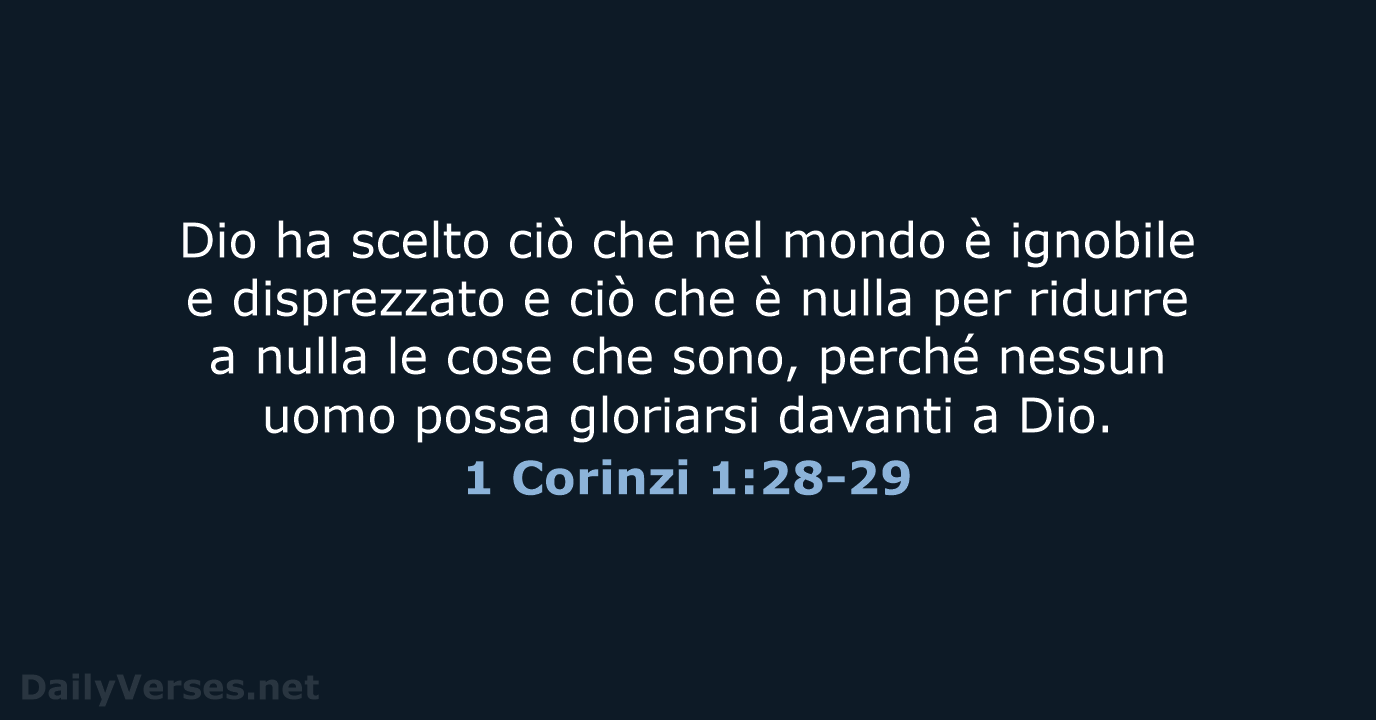 1 Corinzi 1:28-29 - CEI