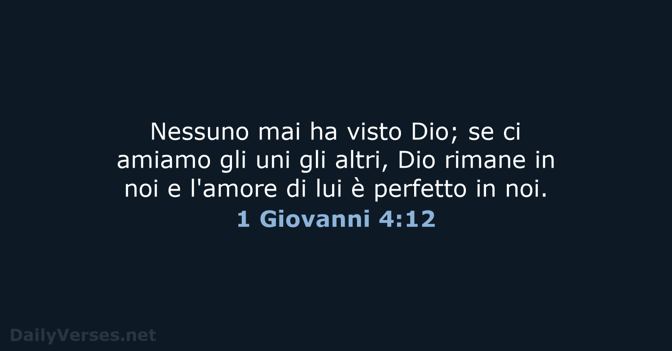 1 Giovanni 4:12 - CEI