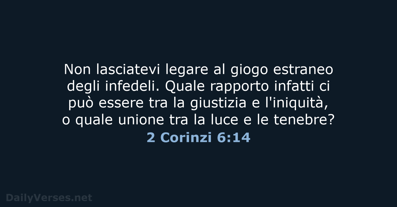 2 Corinzi 6:14 - CEI