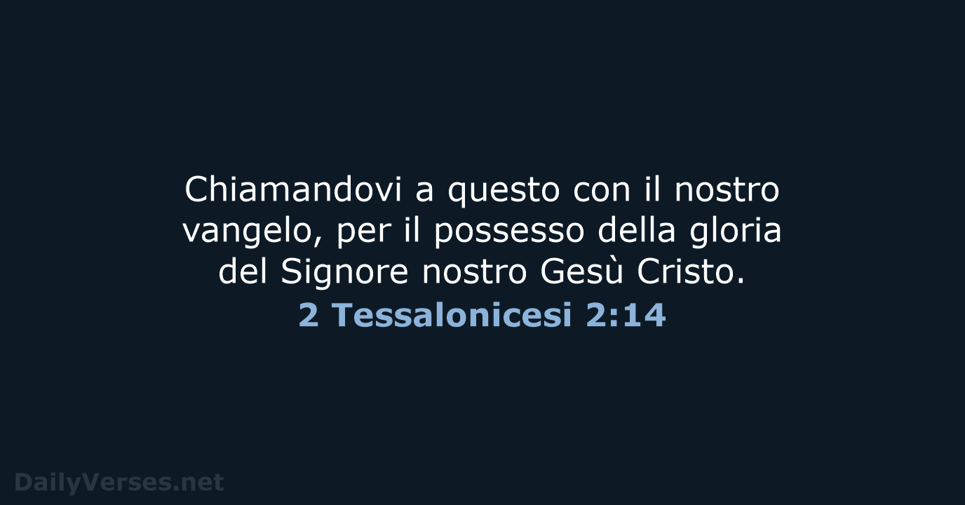 2 Tessalonicesi 2:14 - CEI