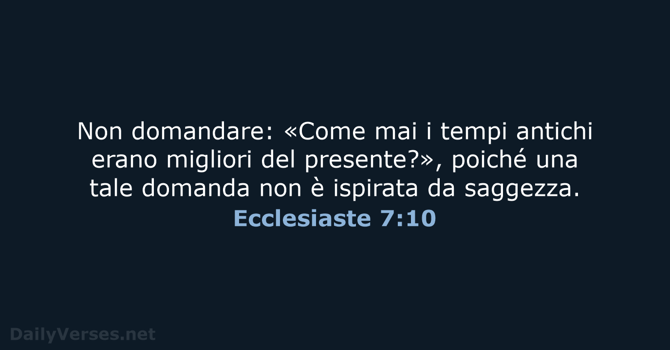 Ecclesiaste 7:10 - CEI