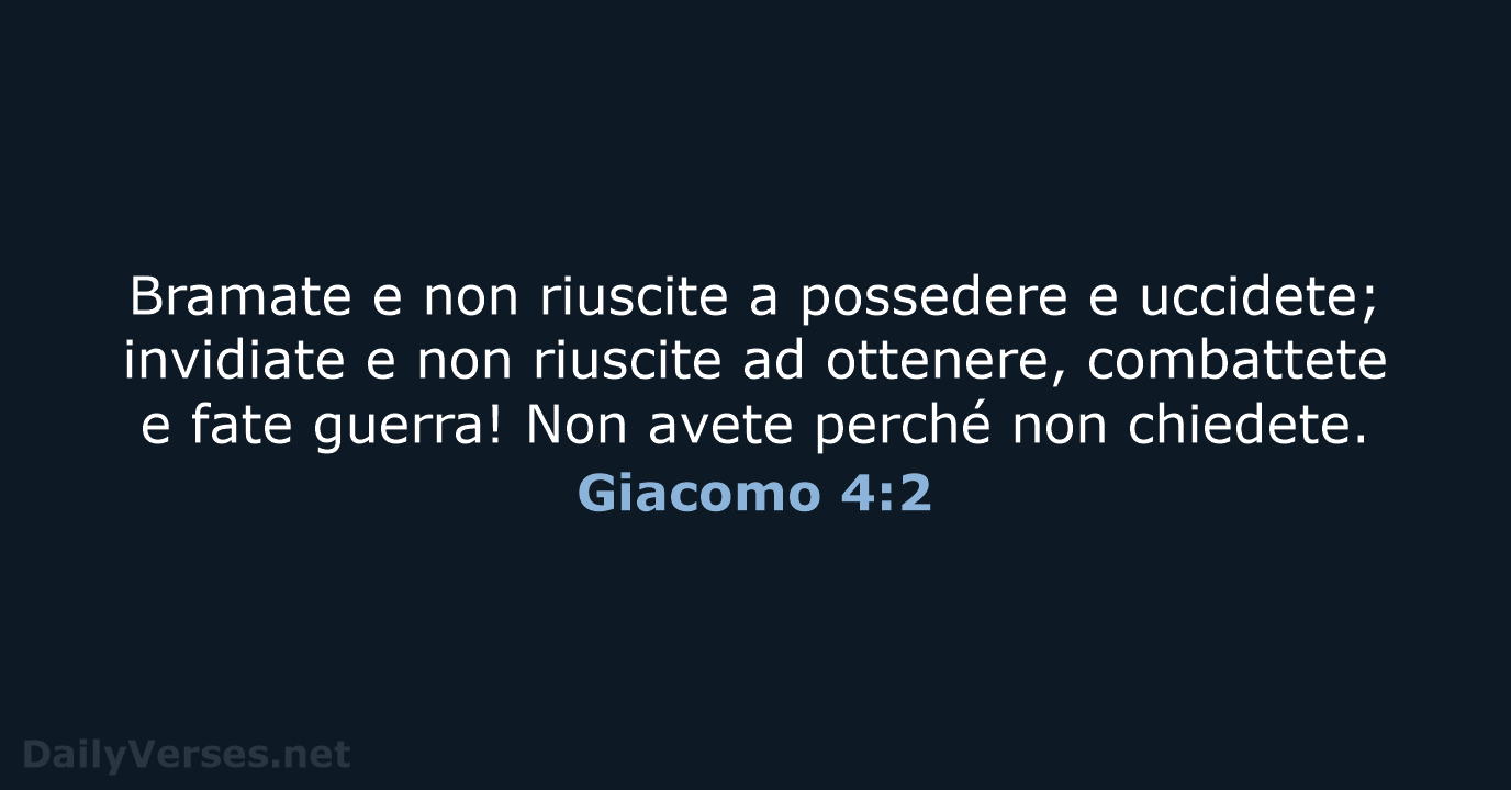 Giacomo 4:2 - CEI