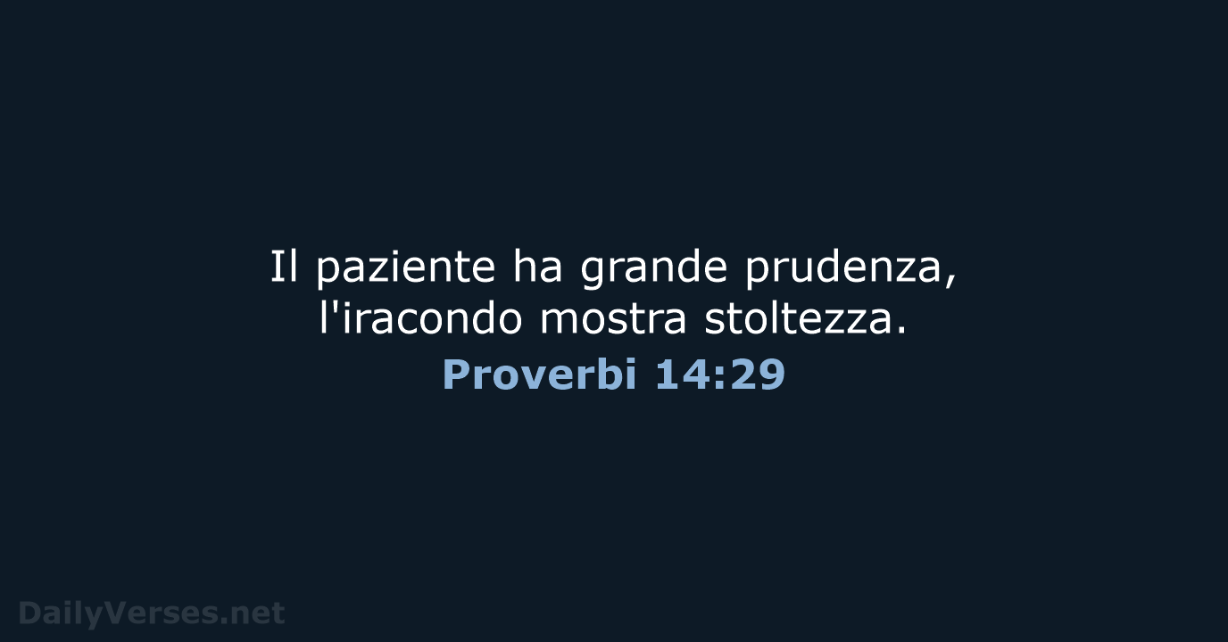 Proverbi 14:29 - CEI