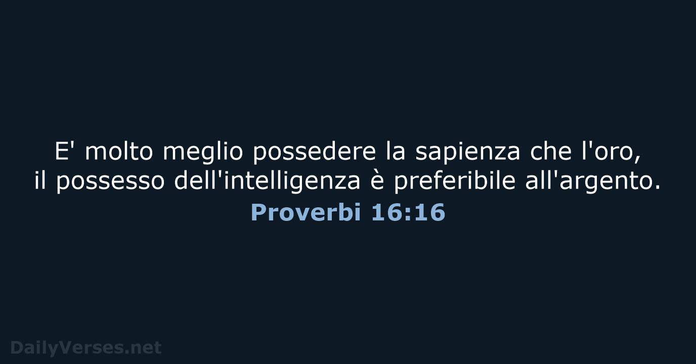 Proverbi 16:16 - CEI