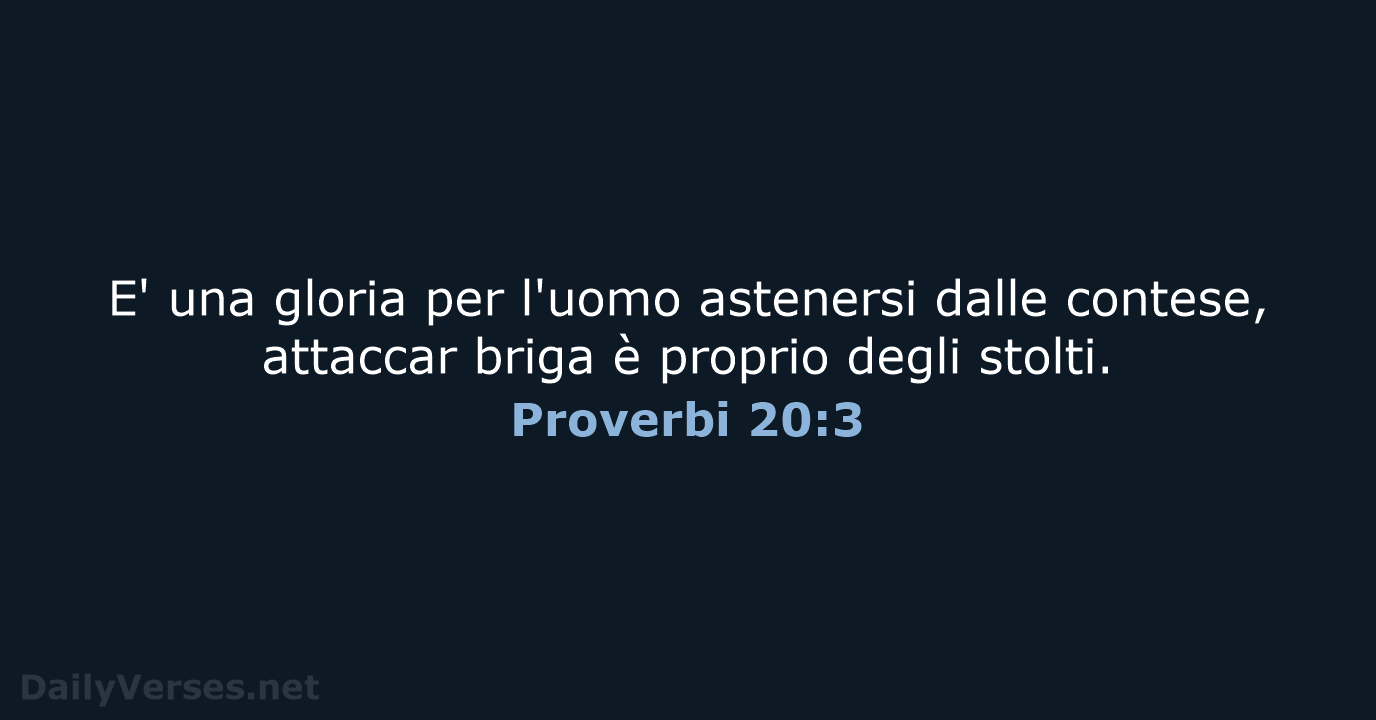 Proverbi 20:3 - CEI