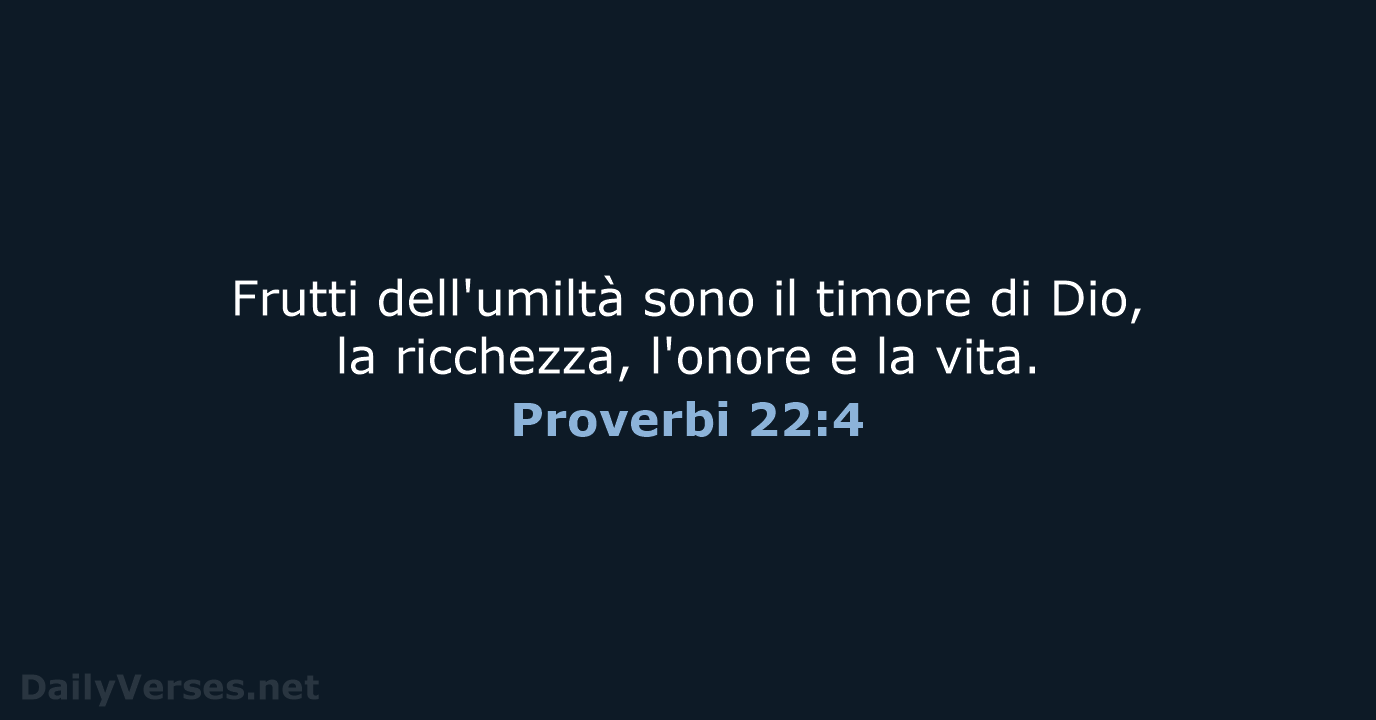 Proverbi 22:4 - CEI