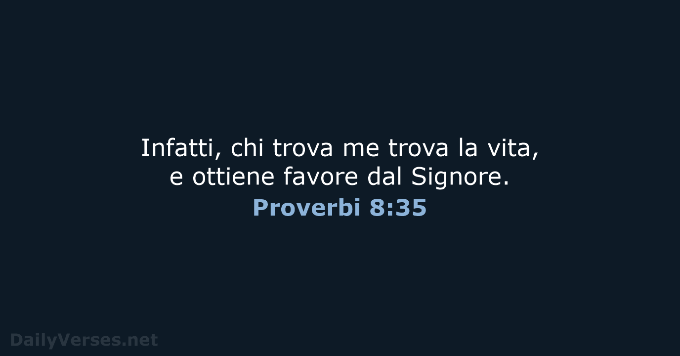 Proverbi 8:35 - CEI