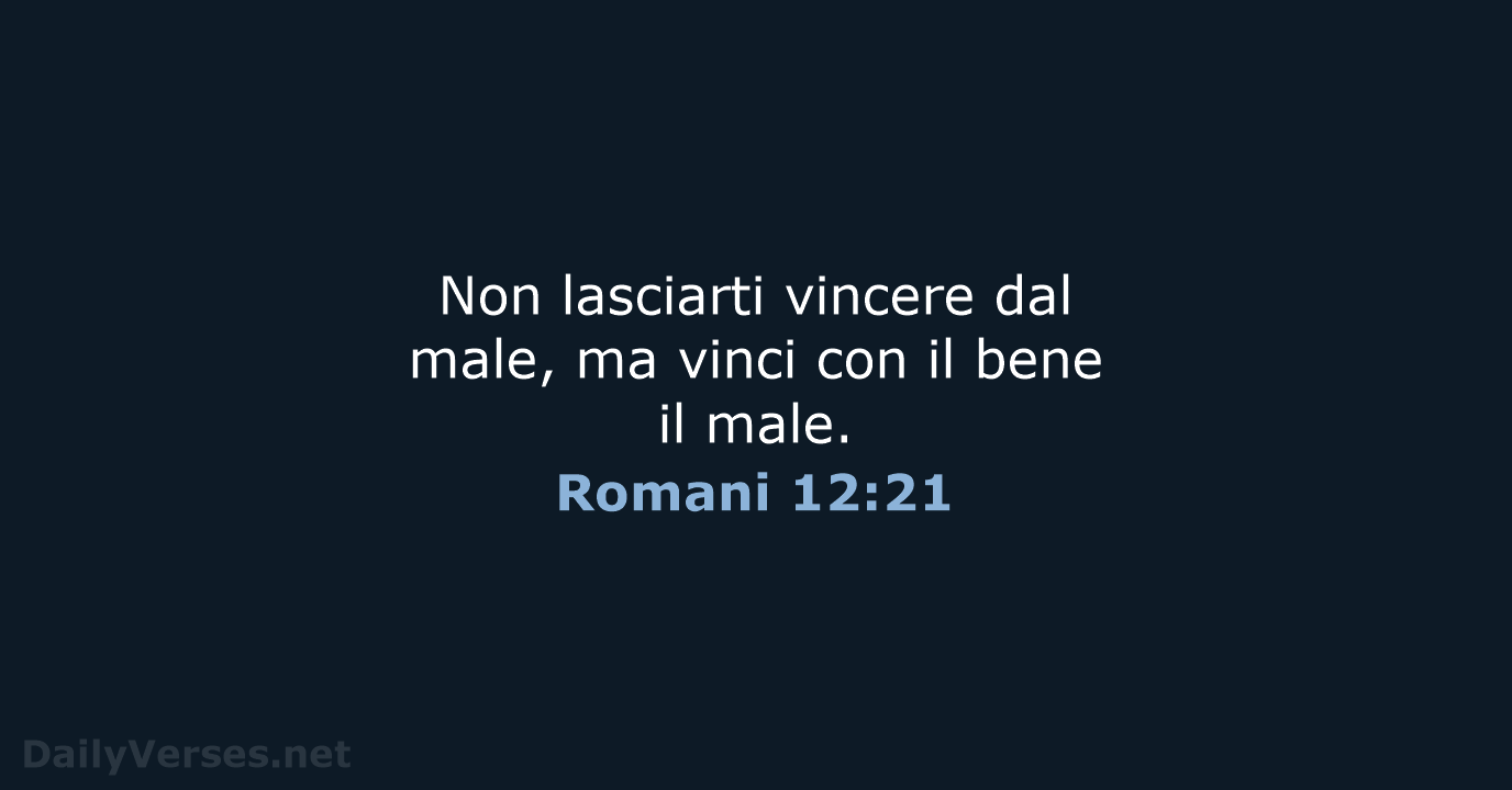 Romani 12:21 - CEI