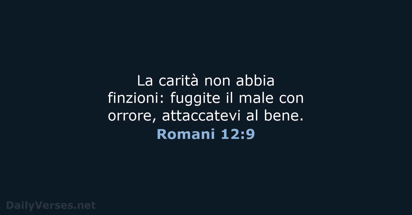 Romani 12:9 - CEI