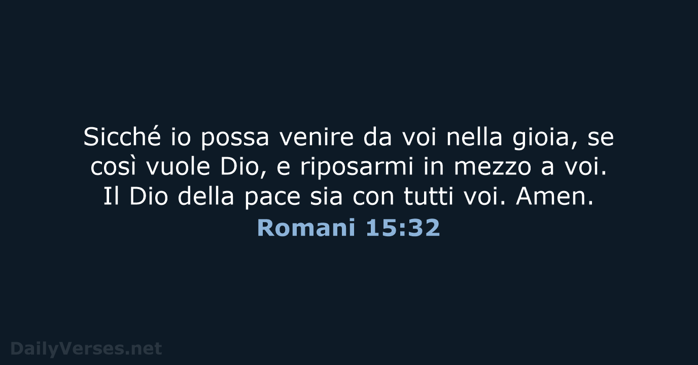 Romani 15:32 - CEI