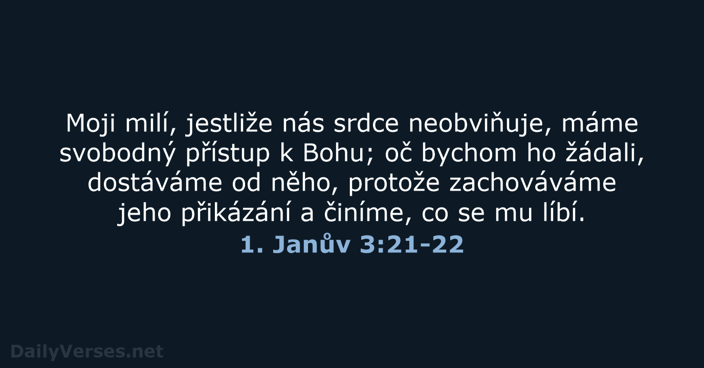 1. Janův 3:21-22 - ČEP