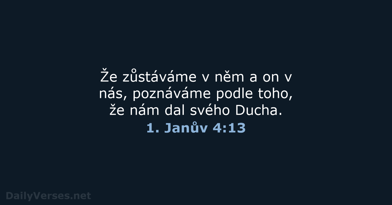 1. Janův 4:13 - ČEP