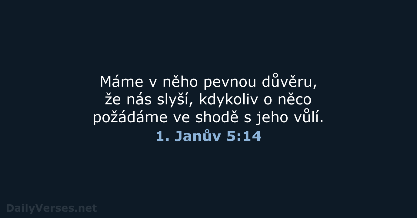1. Janův 5:14 - ČEP