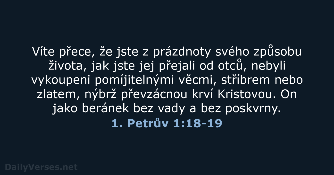 1. Petrův 1:18-19 - ČEP