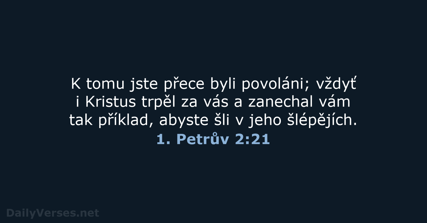 1. Petrův 2:21 - ČEP