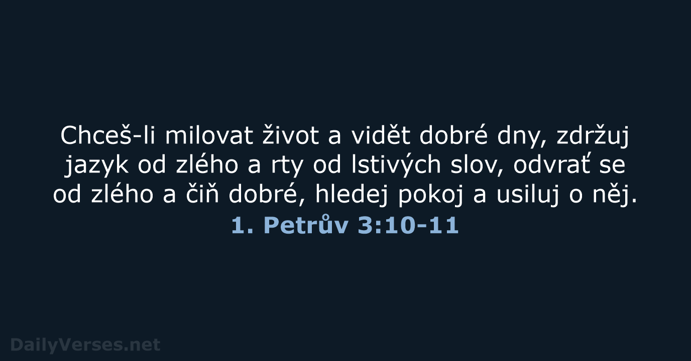 1. Petrův 3:10-11 - ČEP