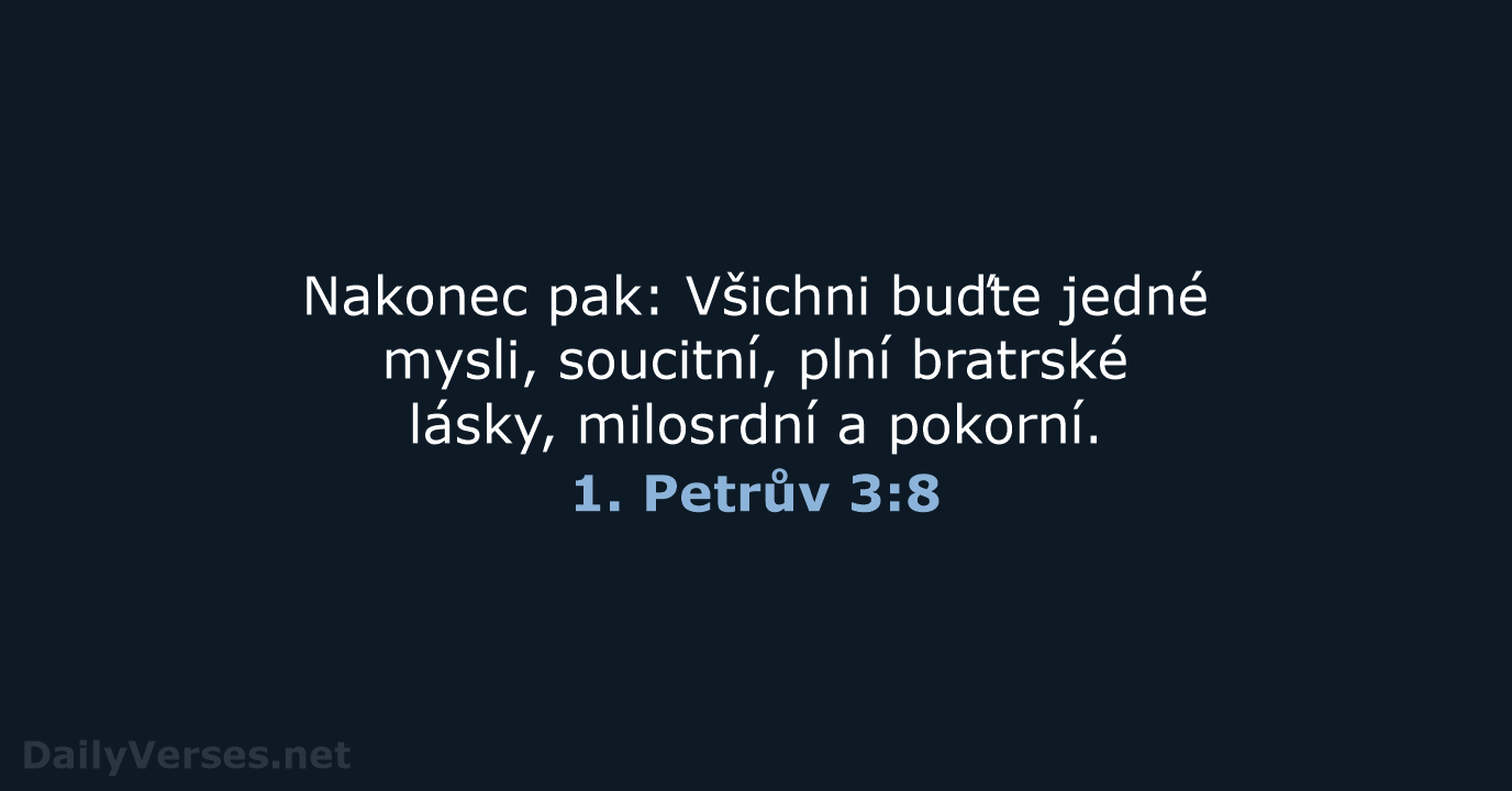 1. Petrův 3:8 - ČEP