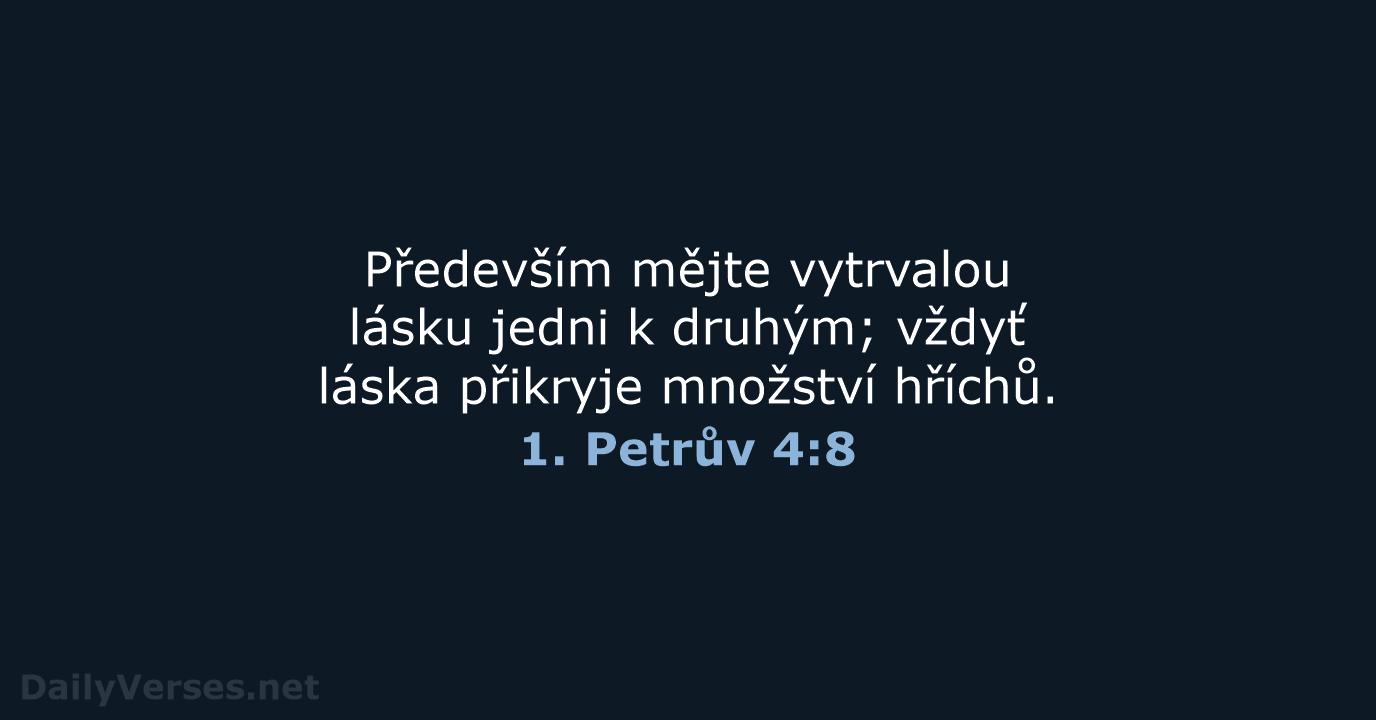 1. Petrův 4:8 - ČEP