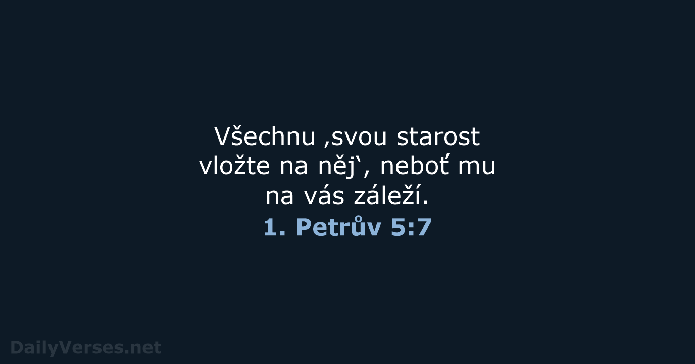 1. Petrův 5:7 - ČEP