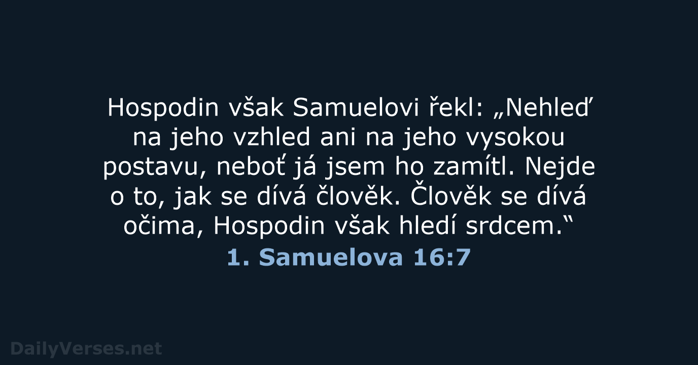 1. Samuelova 16:7 - ČEP