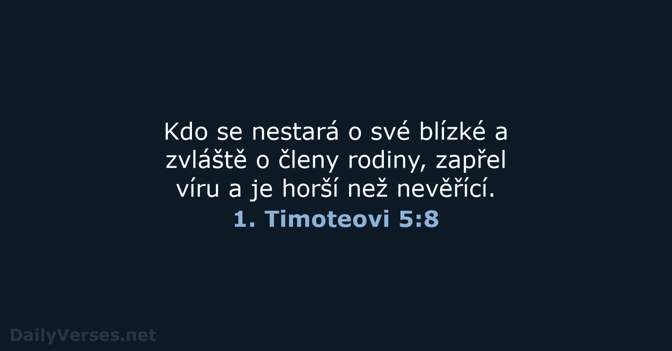 1. Timoteovi 5:8 - ČEP