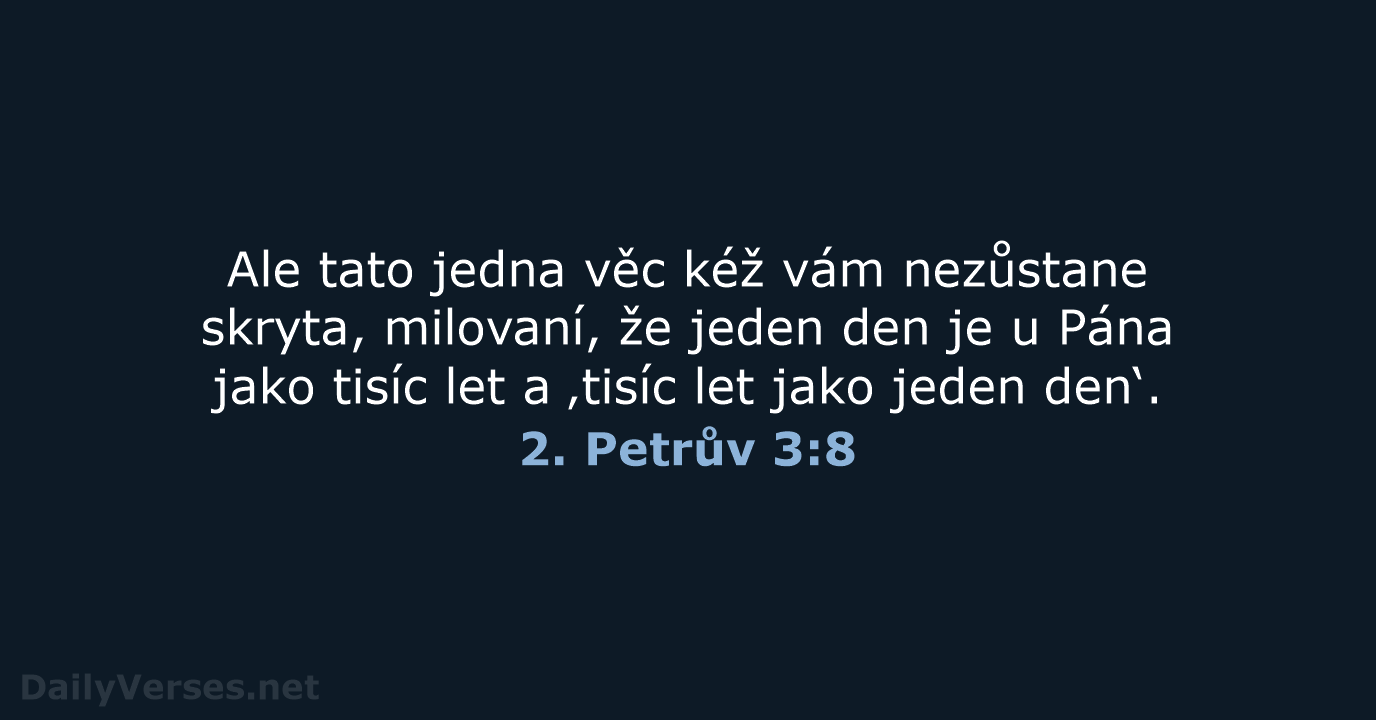 2. Petrův 3:8 - ČEP
